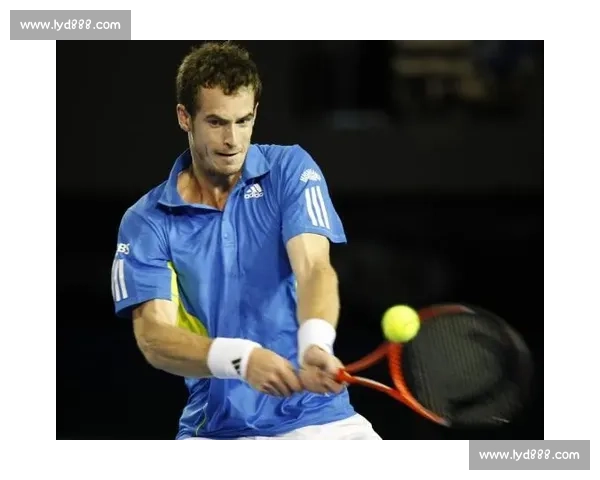 穆雷与安德森激战精彩回顾 双方亮点对决揭示胜负关键