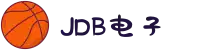 jdb电子(中国大陆)·官方网站